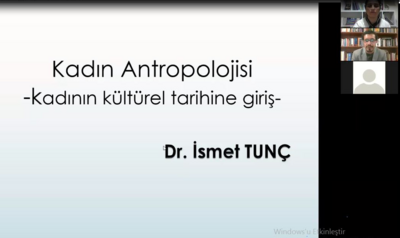Online Konferans Serimizin İlki "Kadın Antropolojisi, Kadının Kültürel Tarihine Giriş" Konferansı Gerçekleştirildi.